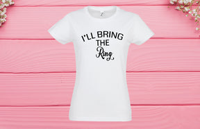 I'll bring the... - lánybúcsús póló