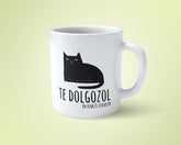 Te dolgozol...bögre